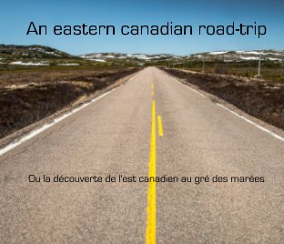 An eastern canadian roadtrip book cover