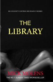THE LIBRARY MICK MOLENS THE book cover
