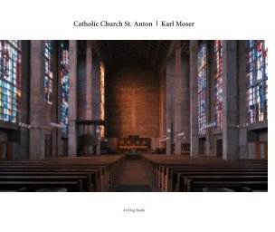 Catholic Church St. Anton | Karl Moser book cover