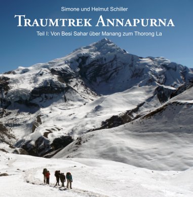 Traumtrek Annapurna - Teil I book cover