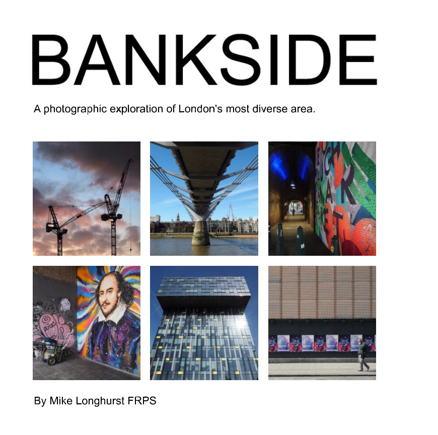 View BANKSIDE by Mike Longhurst FRPS