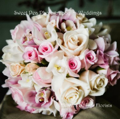 Sweet Pea Photography ~ Weddings book cover