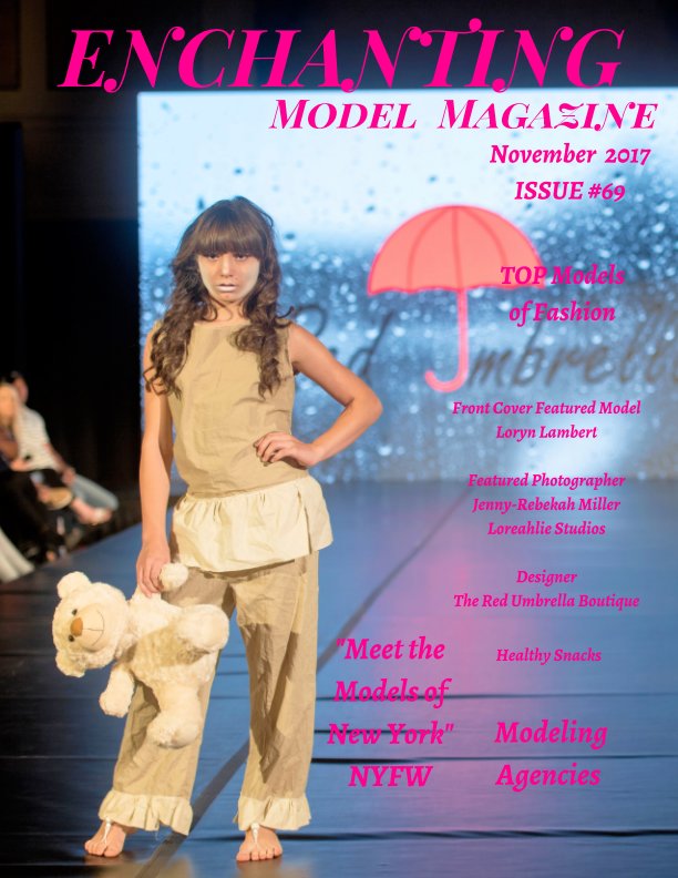Ver Issue #69 New York Fashion Show The Red Umbrella Boutique November 2017 Enchanting Model Magazine por Elizabeth A. Bonnette