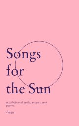 Songs for the Sun by Anju book cover