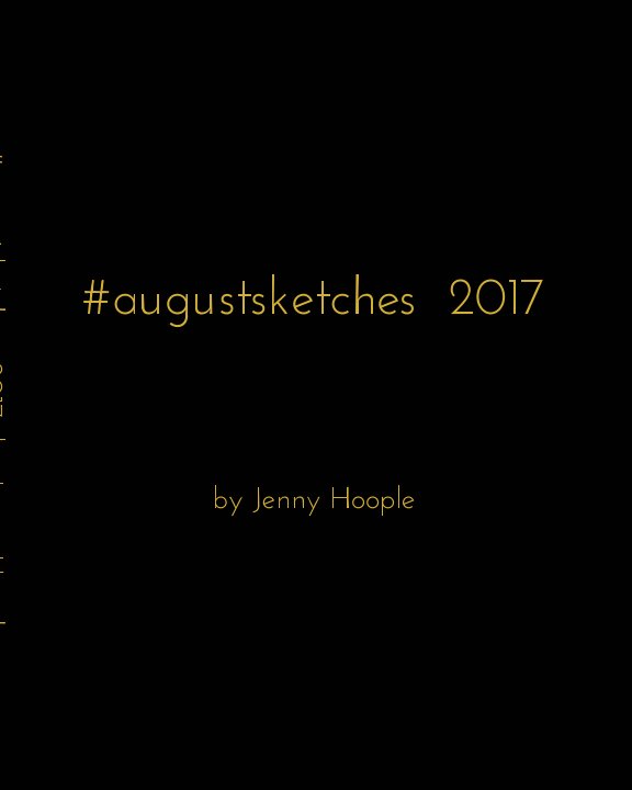View August Sketches 2017 by Jenny C. Hoople