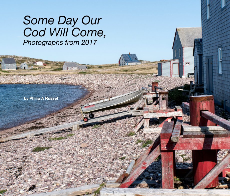 View Some Day Our Cod Will Come by Philip A Russel