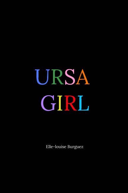 Bekijk Ursa Girl op Elle-louise Burguez