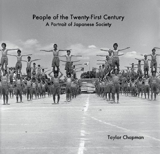 View People of the Twenty-First Century A Portrait of Japanese Society by Taylor Chapman