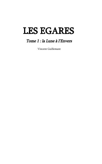LES EGARES tome 1 nach Vincent Guillemant anzeigen