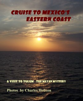 Cruise to Mexico's Eastern coast book cover