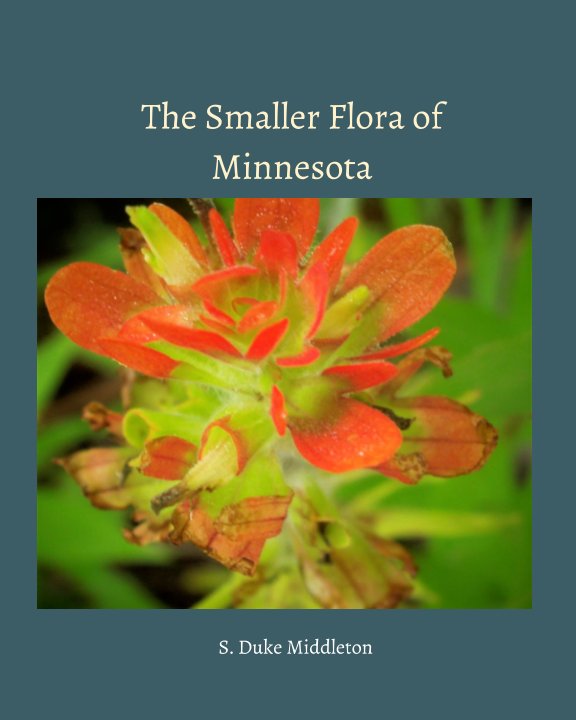 Bekijk The Smaller Flora of Minnesota op Sarah Duke Middleton