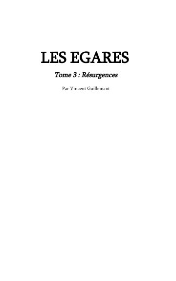 Ver LES EGARES tome 3 por Vincent Guillemant