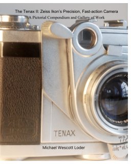 The Tenax II: Zeiss Ikon’s Precision, Fast-action Camera book cover