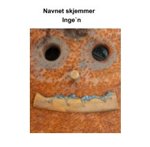 NAVNET SKJEMMER INGE`N. book cover