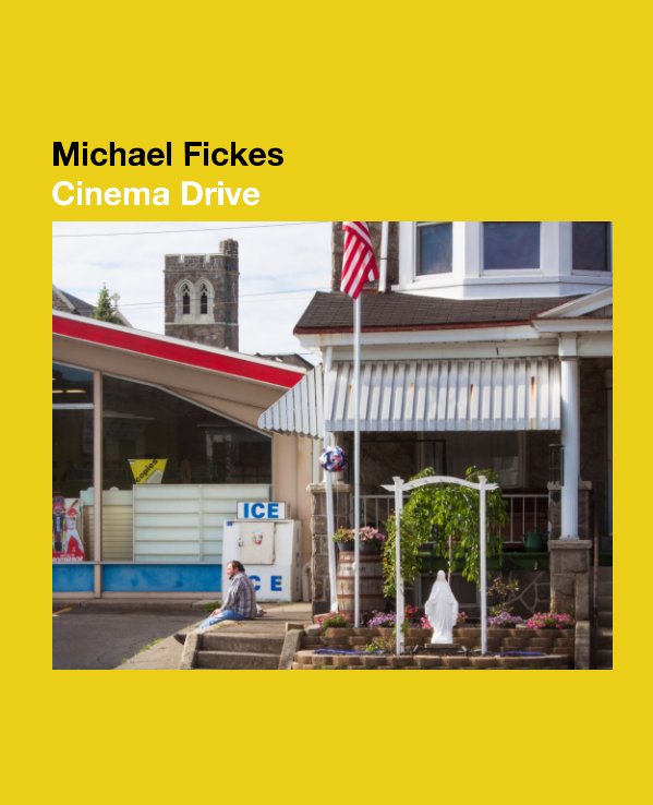 View Cinema Drive by Michael Fickes