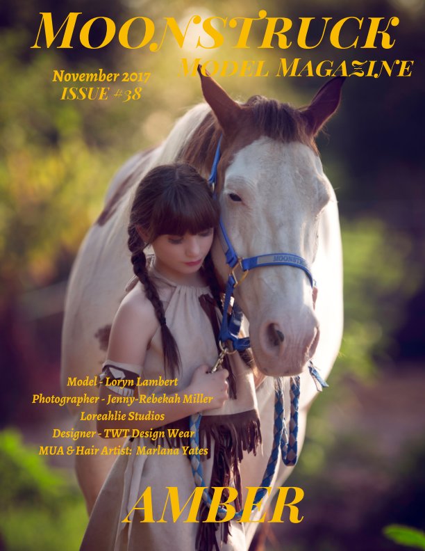 View Amber Issue #38 Moonstruck Model Magazine November 2017 by Elizabeth A. Bonnette