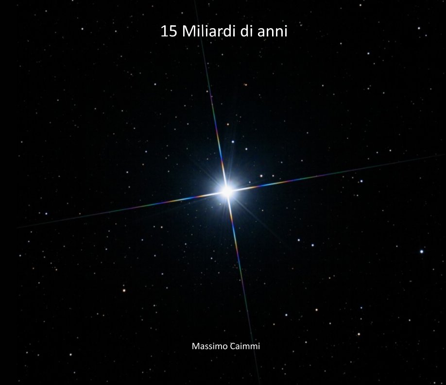 Ver 15 Miliardi di anni (deluxe) por Massimo Caimmi