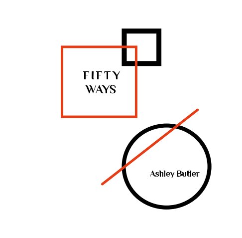 Visualizza Fifty Ways di Ashley Butler