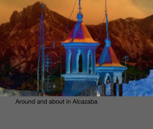 Around and about in Alcazaba book cover