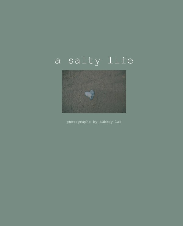 View A Salty Life by Aubrey Lao