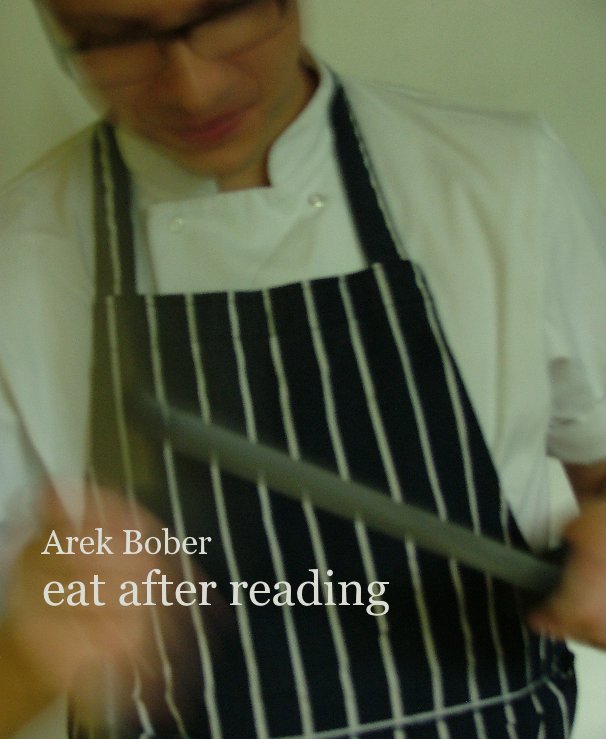 View Arek Bober eat after reading by Arek Bober