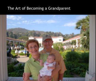 The Art of Becoming a Grandparent book cover
