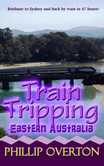View Train Tripping Eastern Australia by Phillip Overton