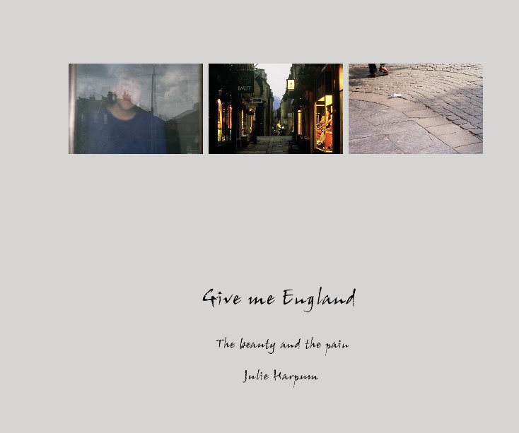 View Give me England by Julie Harpum