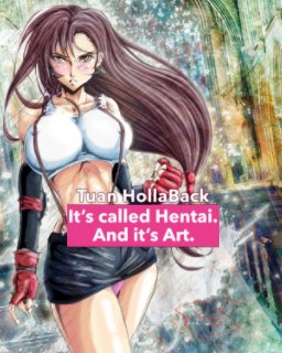 It's called Hentai. And It's Art. book cover