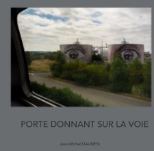 PORTE DONNANT SUR LA VOIE book cover