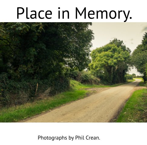 View Place in Memory by Phil Crean