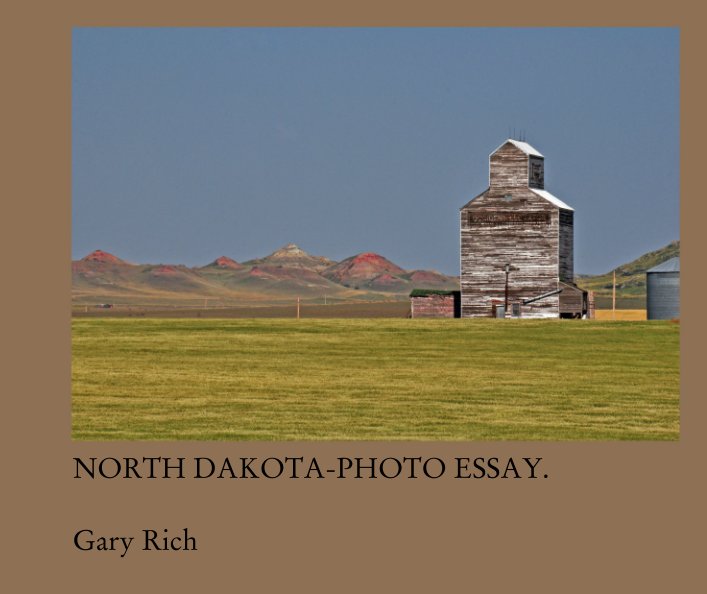 NORTH DAKOTA-PHOTO ESSAY. nach Gary Rich anzeigen