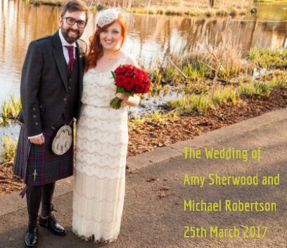 Wedding of Amy Sherwood and Michael Robertson book cover