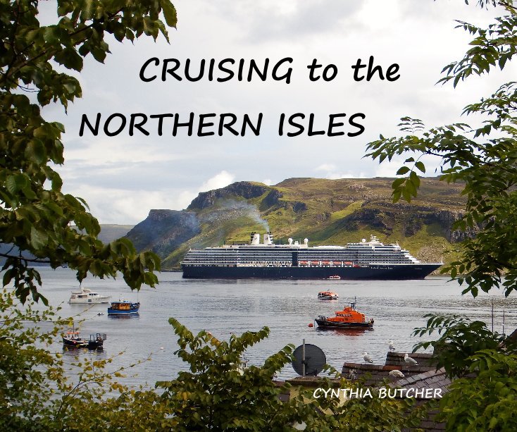 Ver CRUISING to the NORTHERN ISLES por CYNTHIA BUTCHER