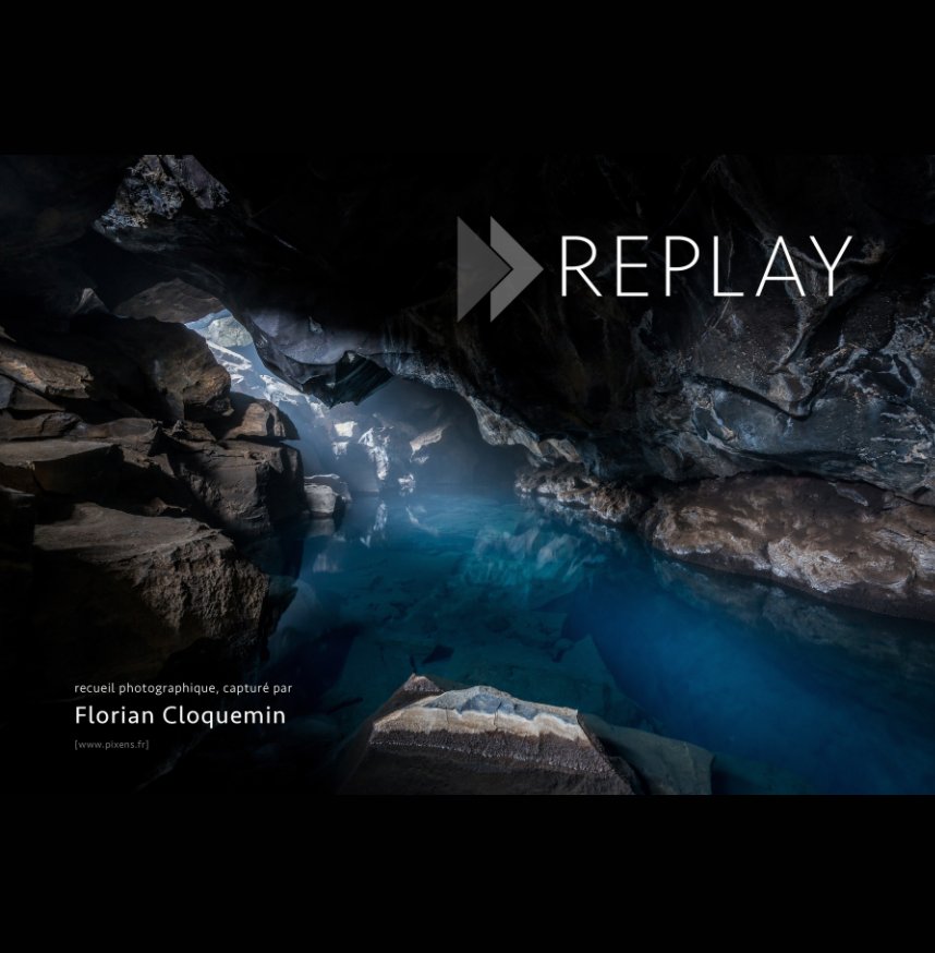 View REPLAY by Florian CLOQUEMIN