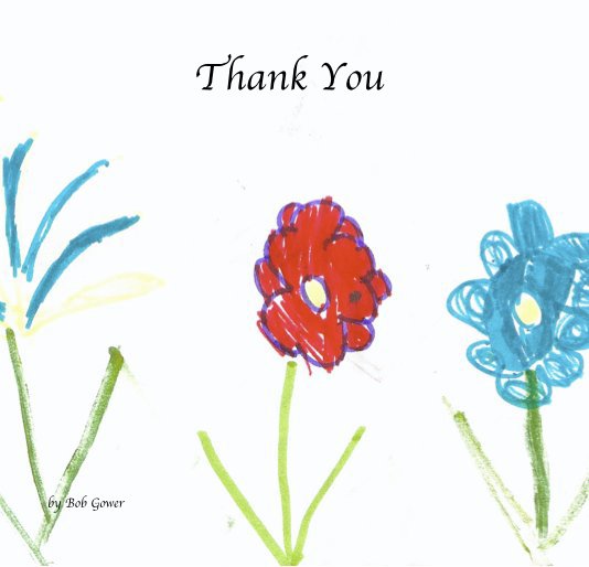 Ver Thank You for Mommies por Bob Gower