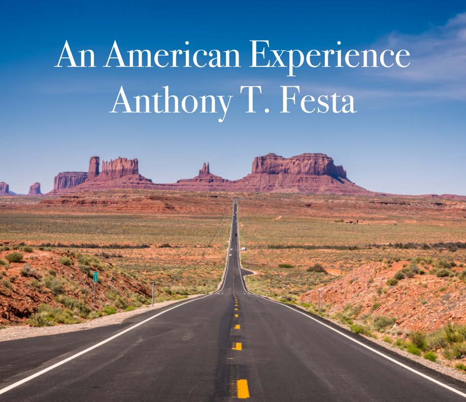 Ver An American Experience por Anthony T. Festa