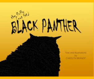 The Fluffy (Not Fat) Black Panther book cover