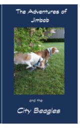 The Adventures of Jimbob and the City Beagles book cover