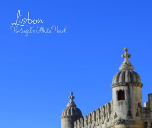 Lisbon Portugal's White Pearl book cover
