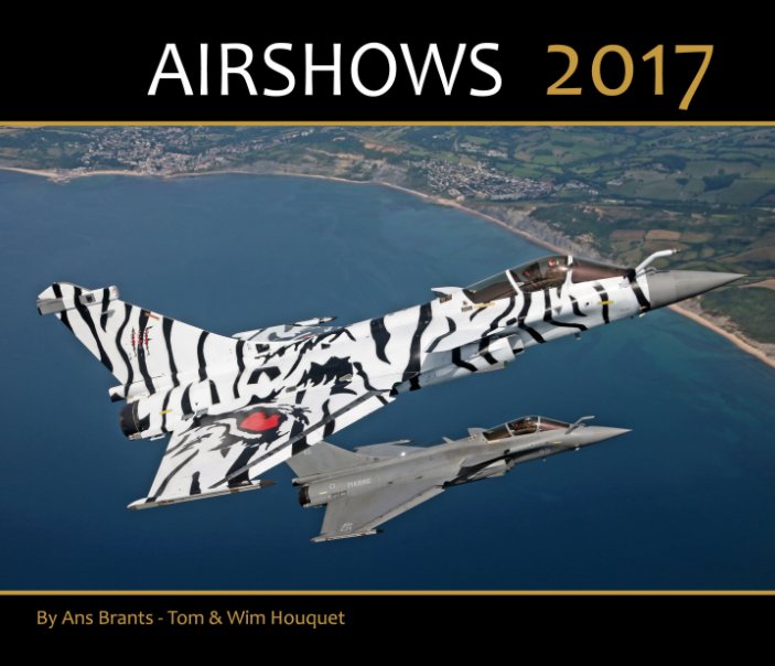 View Airshows 2017 by Tom Houquet
