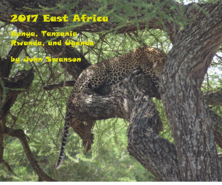 Ver 2017 East Africa por John Swanson