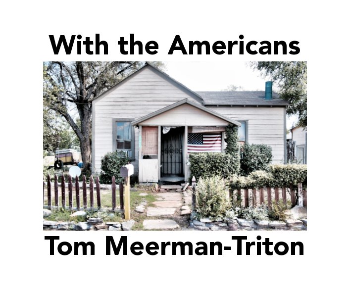 View With the Americans by Tom Meerman-Triton