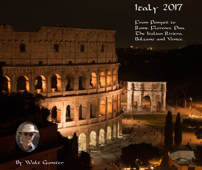 View Italy 2017 by Walt Gunster