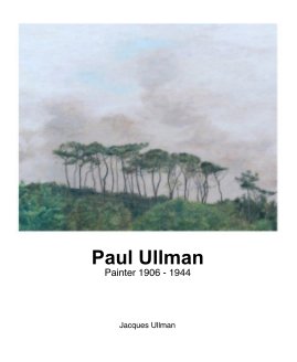 Paul Ullman Painter book cover