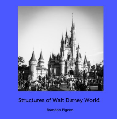 Structures of Walt Disney World book cover
