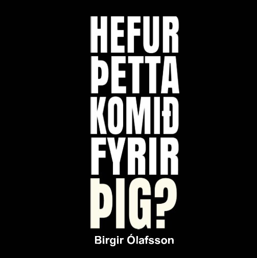 View Hefur þetta komið fyrir þig? by Birgir Ólafsson