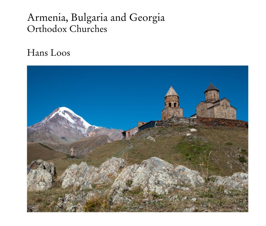 View Armenia, Bulgaria and Georgia by Hans Loos