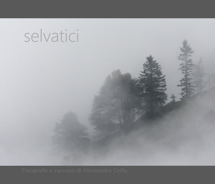 View Selvatici by Alessandro Ceffa