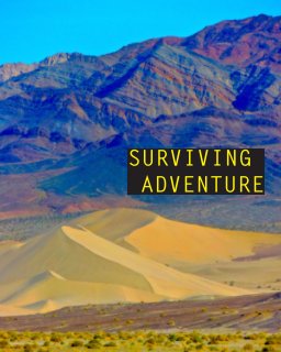 SURVIVING ADVENTURE in DEATH VALLEY NATIONAL PARK book cover